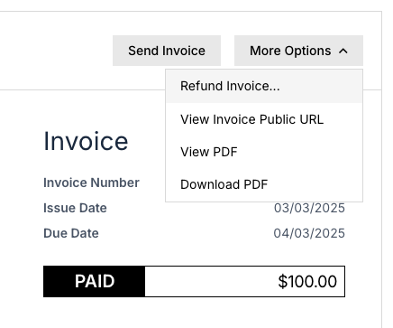 Select the Refund Invoice action from the More Options dropdown